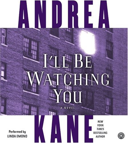 Title details for I'll Be Watching You by Andrea Kane - Available